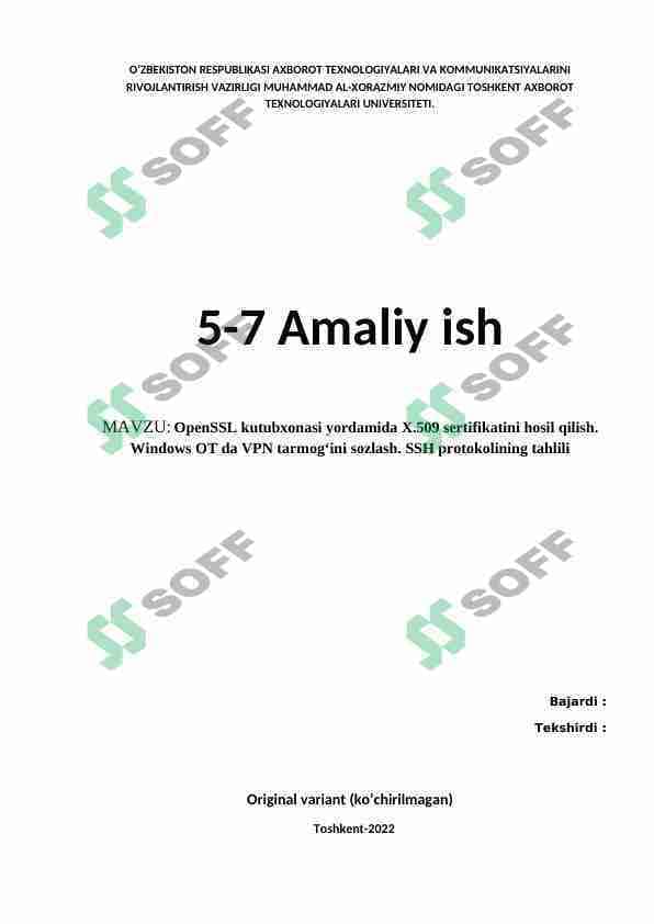 OpenSSL kutubxonasi yordamida X.509 sertifikatini hosil qilish. Windows OT da VPN tarmog‘ini sozlash. SSH protokolining tahlili