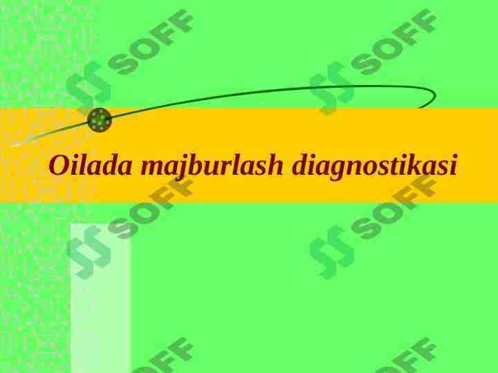 Oilada majburlash diagnostikasi