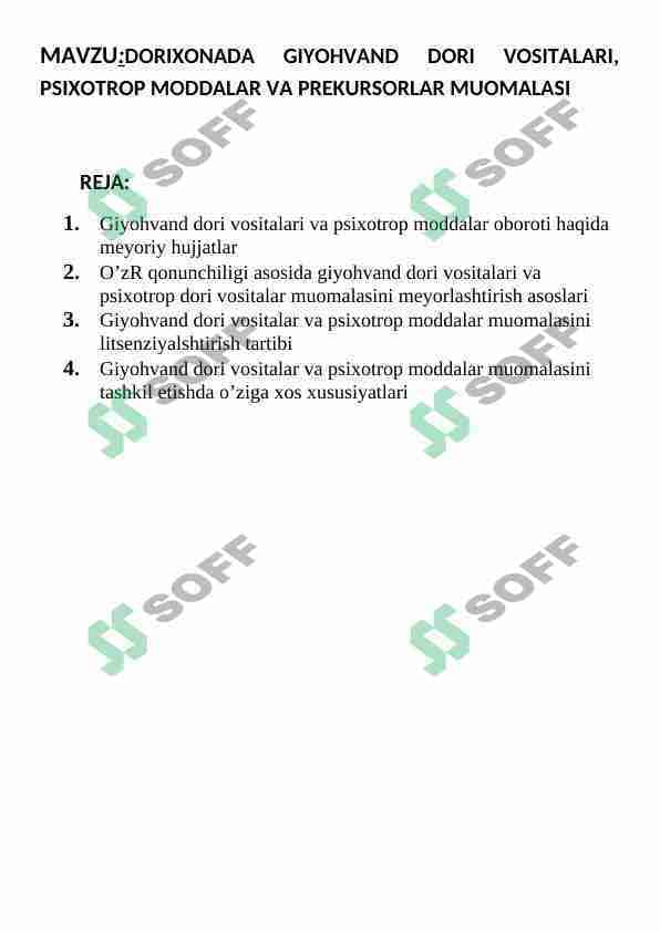 DORIXONADA GIYOHVAND DORI VOSITALARI, PSIXOTROP MODDALAR VA PREKURSORLAR MUOMALASI