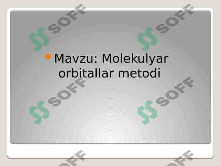 Molekulyar orbitallar metodi