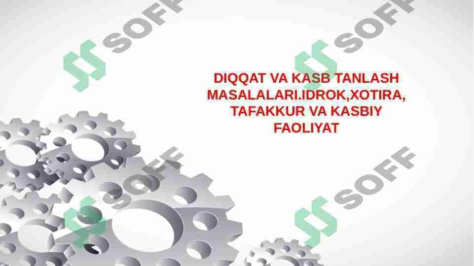 DIQQAT VA KASB TANLASH