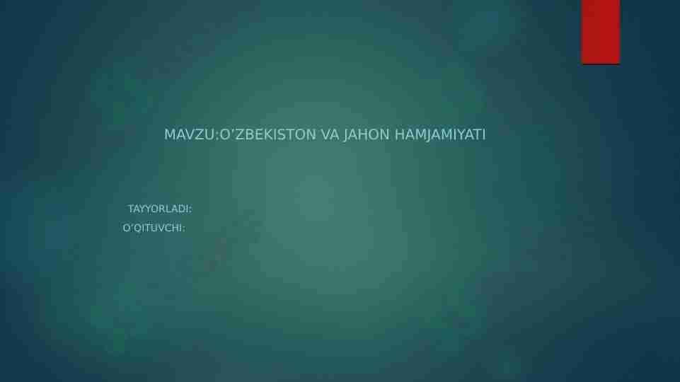 O’zbekiston va Jahon hamjamiyati