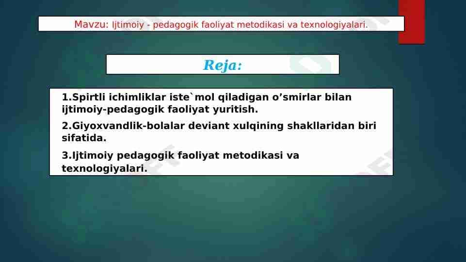 Ijtimoiy - pedagogik faoliyat metodikasi va texnologiyalari.