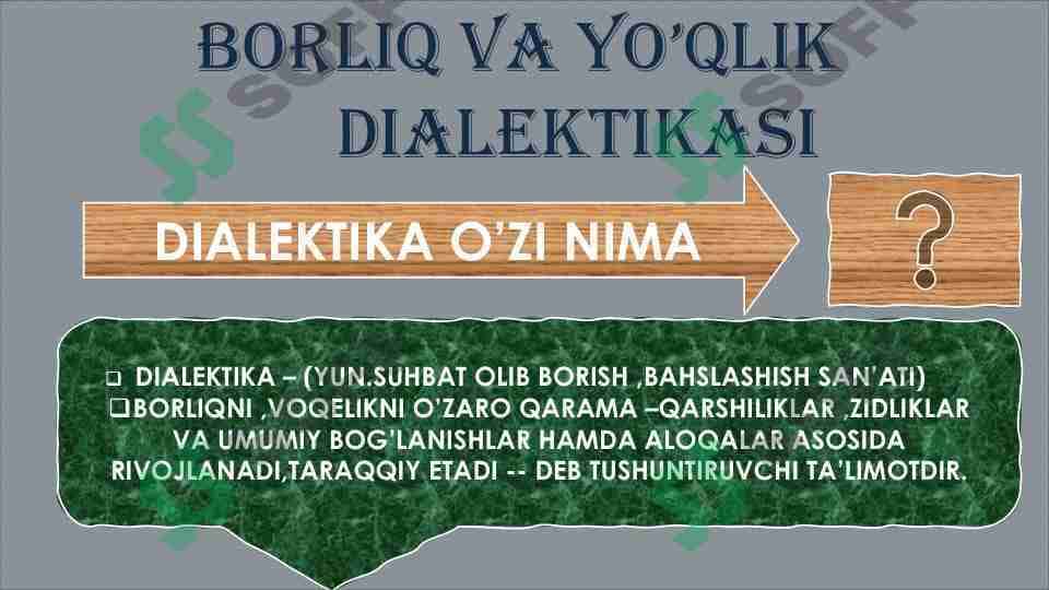 BORLIQ VA YO'QLIK DIALEKTIKASI