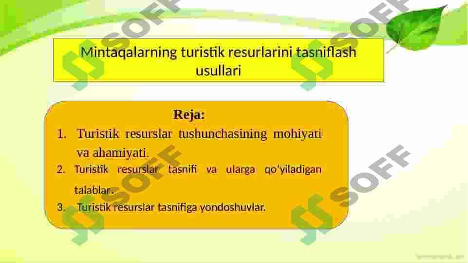 Mintaqalarning turistik resurlarini tasniflash usullari