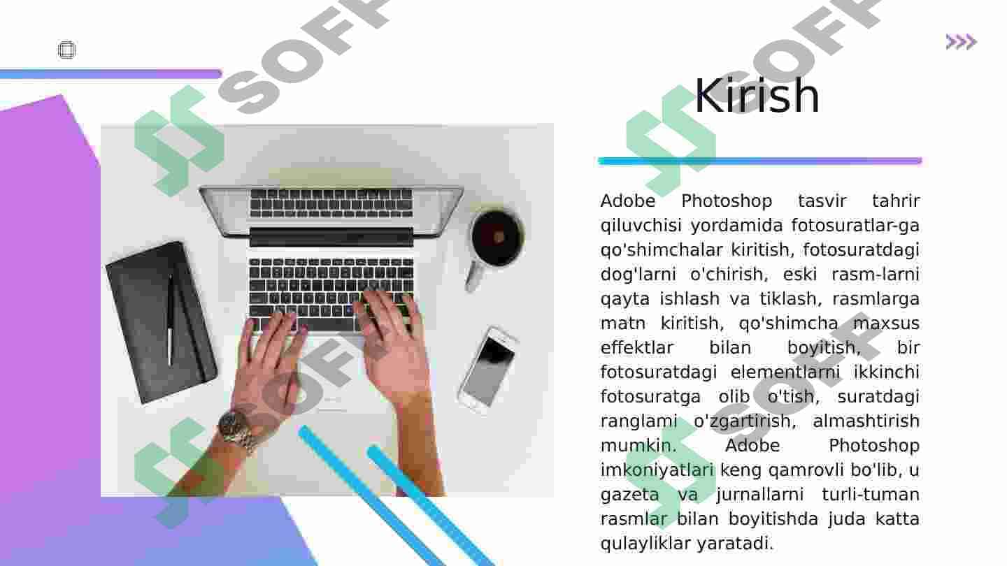 Adobe photoshop va uning qoshimcha imkoniyatlari