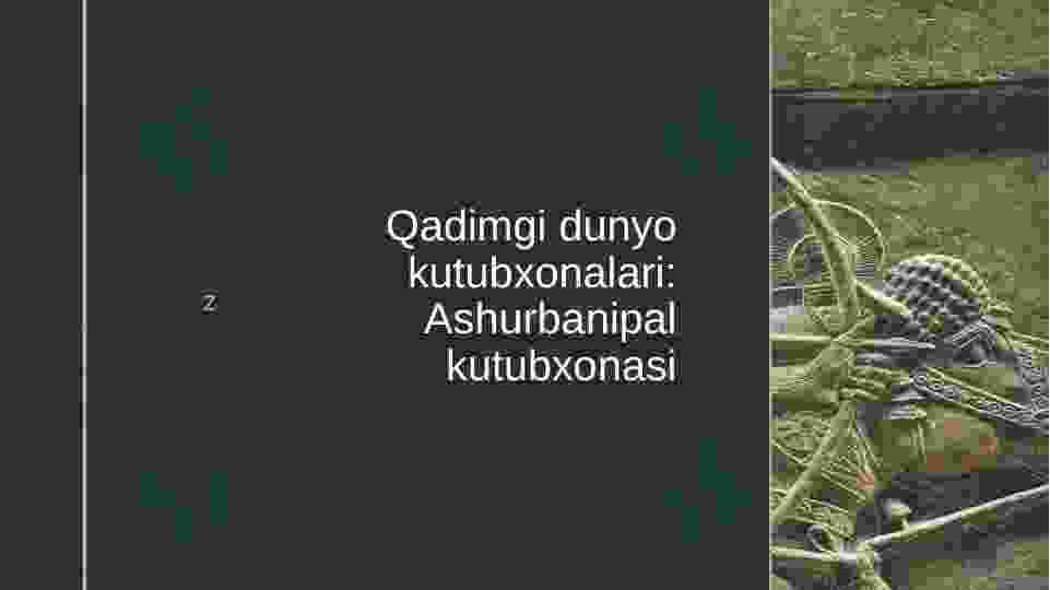Qadimgi dunyo kutubxonalari: Ashurbanipal kutubxonasi