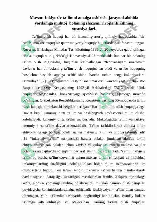 Inklyuziv ta’limni amalga oshirish  jarayoni alohida yordamga muhtoj  bolaning shaxsini rivojlantirishning  xususiyatlari.