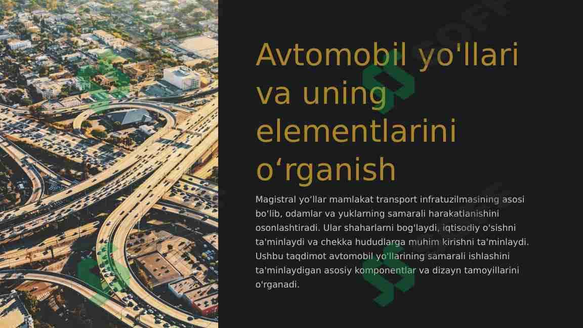 Avtomobil yo'llari va uning elementlarini o‘rganish
