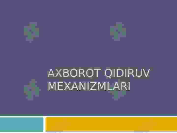 Axborot qidiruv mexanizmlari