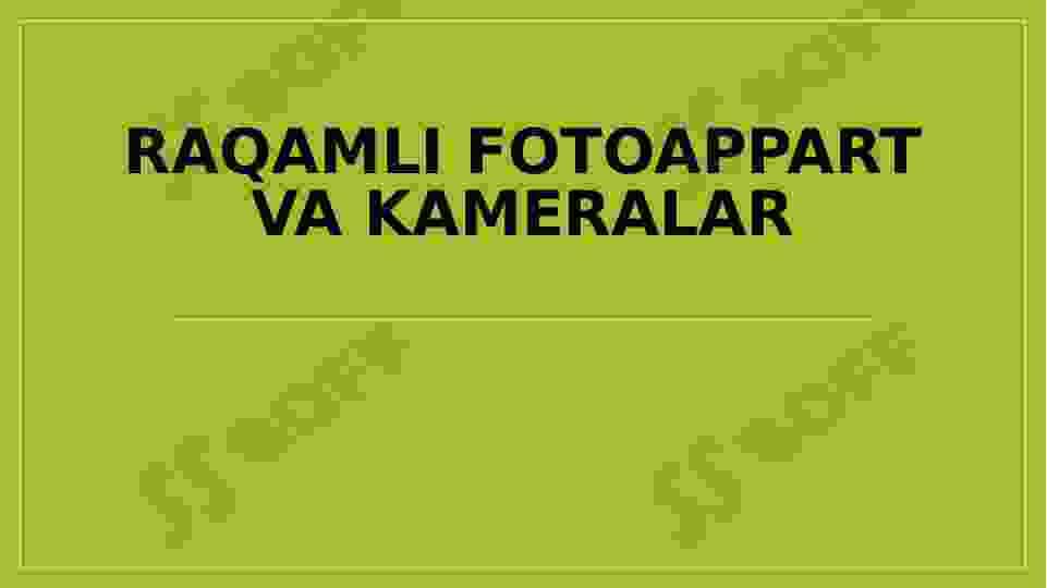 Raqamli fotoappart va kameralar