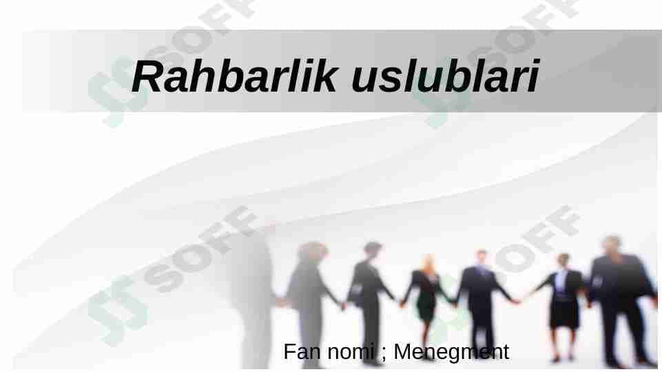 Rahbarlik uslublari