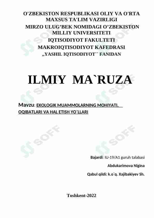 EKOLOGIK MUAMMOLARNING MOHIYATI, OQIBATLARI VA HAL ETISH YO`LLARI