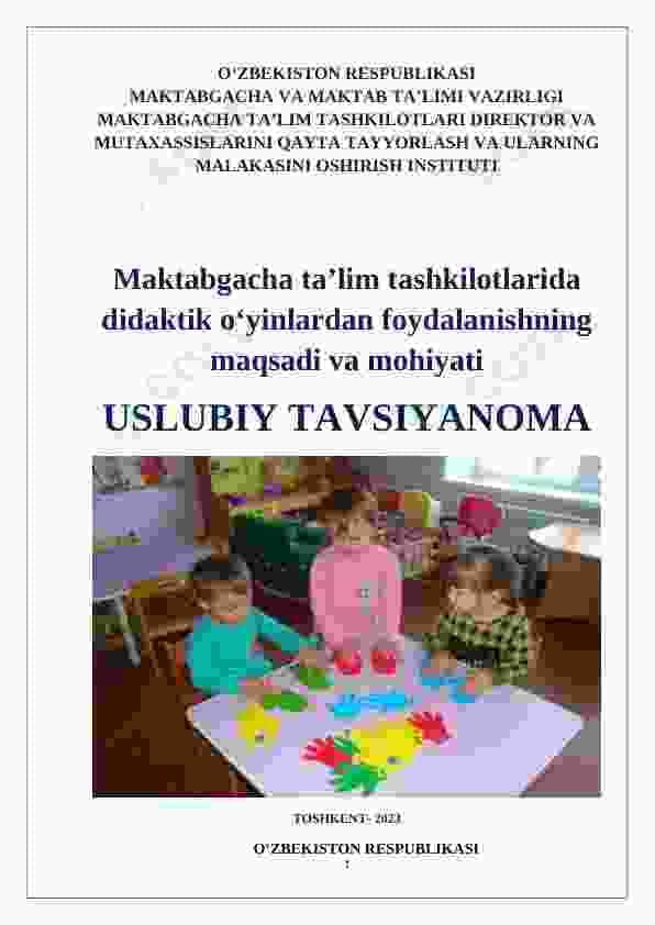 Maktabgacha ta’lim tashkilotlarida didaktik o‘yinlardan foydalanishning maqsadi va mohiyati