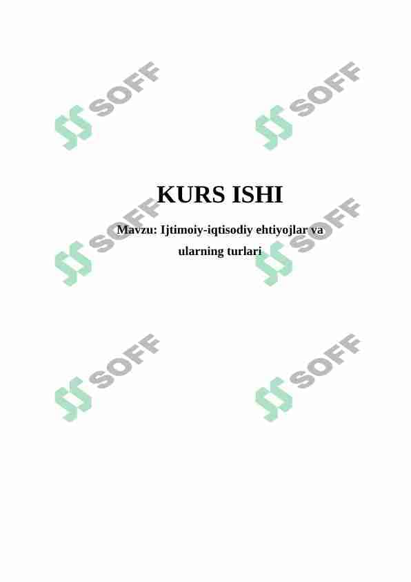 Ijtimoiy-iqtisodiy ehtiyojlar va ularning turlari