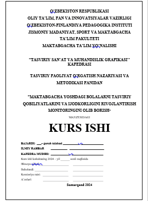MAKTABGACHA YOSHDAGI BOLALARNI TASVIRIY QOBILIYATLARINI VA IJODKORLIGINI RIVOJLANTIRISH MONITORINGINI OLIB BORISH