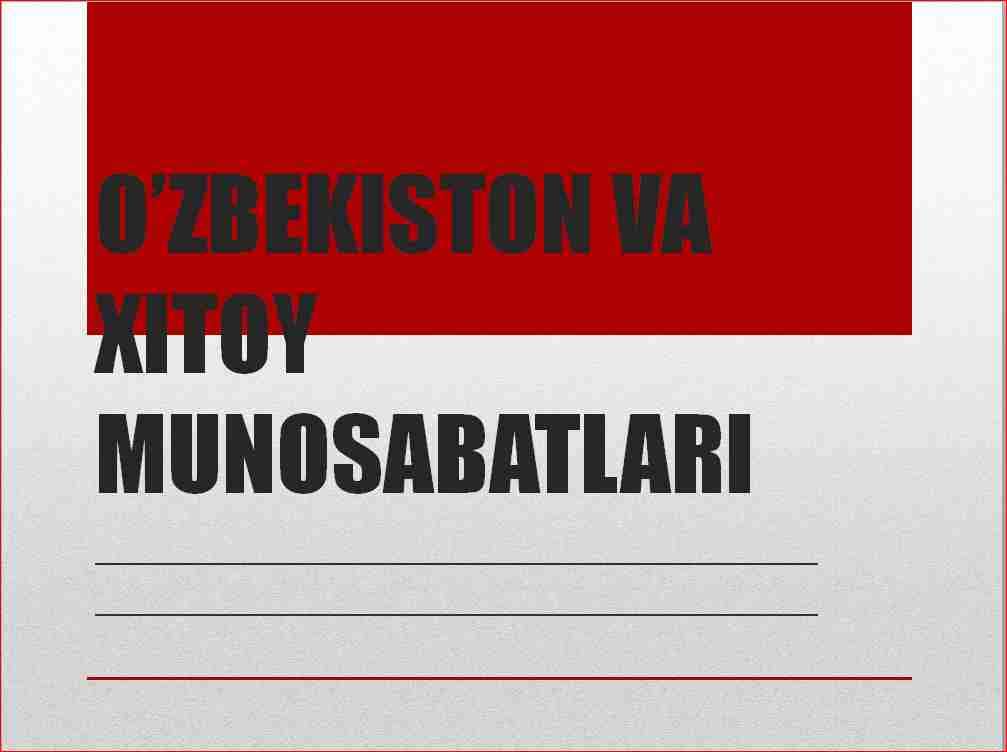 O'ZBEKISTON-XITOY MUNOSABATLARI