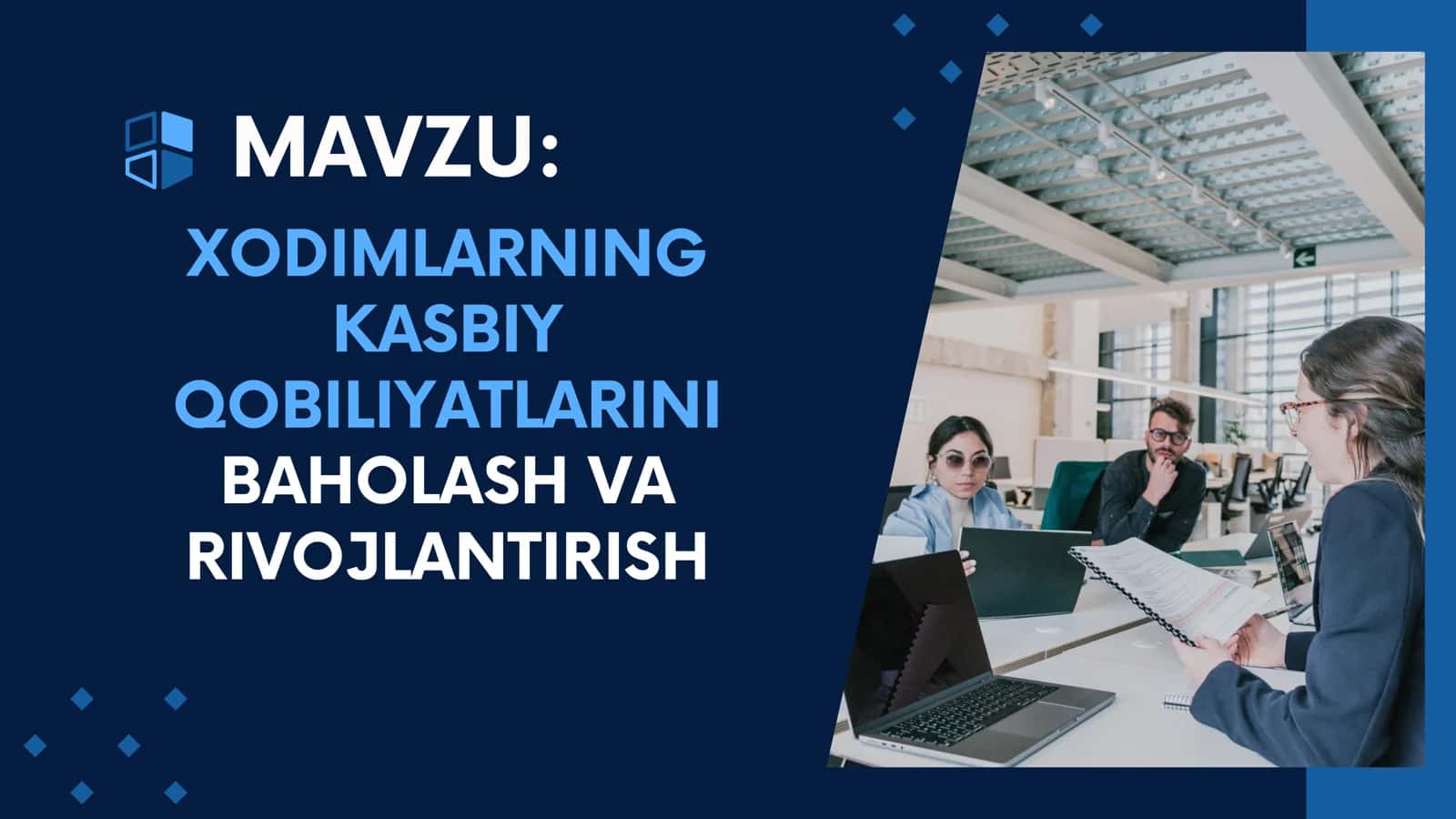 XODIMLARNING KASBIY QOBILIYATLARINI BAHOLASH VA RIVOJLANTIRISH