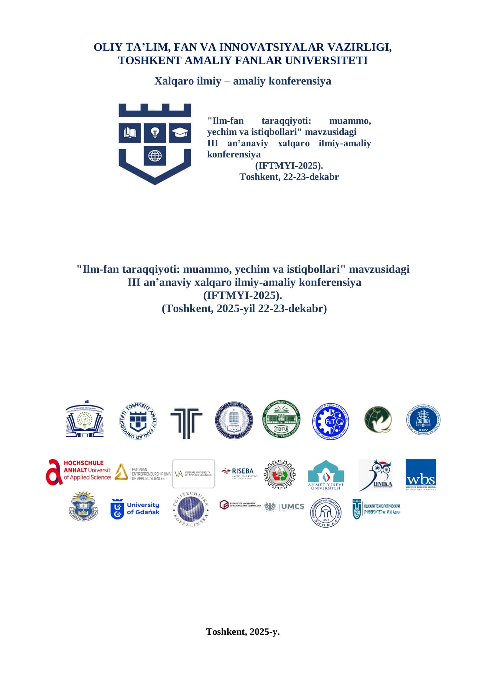 "Ilm-fan taraqqiyoti: muammo, yechim va istiqbollari" mavzusidagi III an’anaviy xalqaro ilmiy-amaliy konferensiya (IFTMYI-2025)