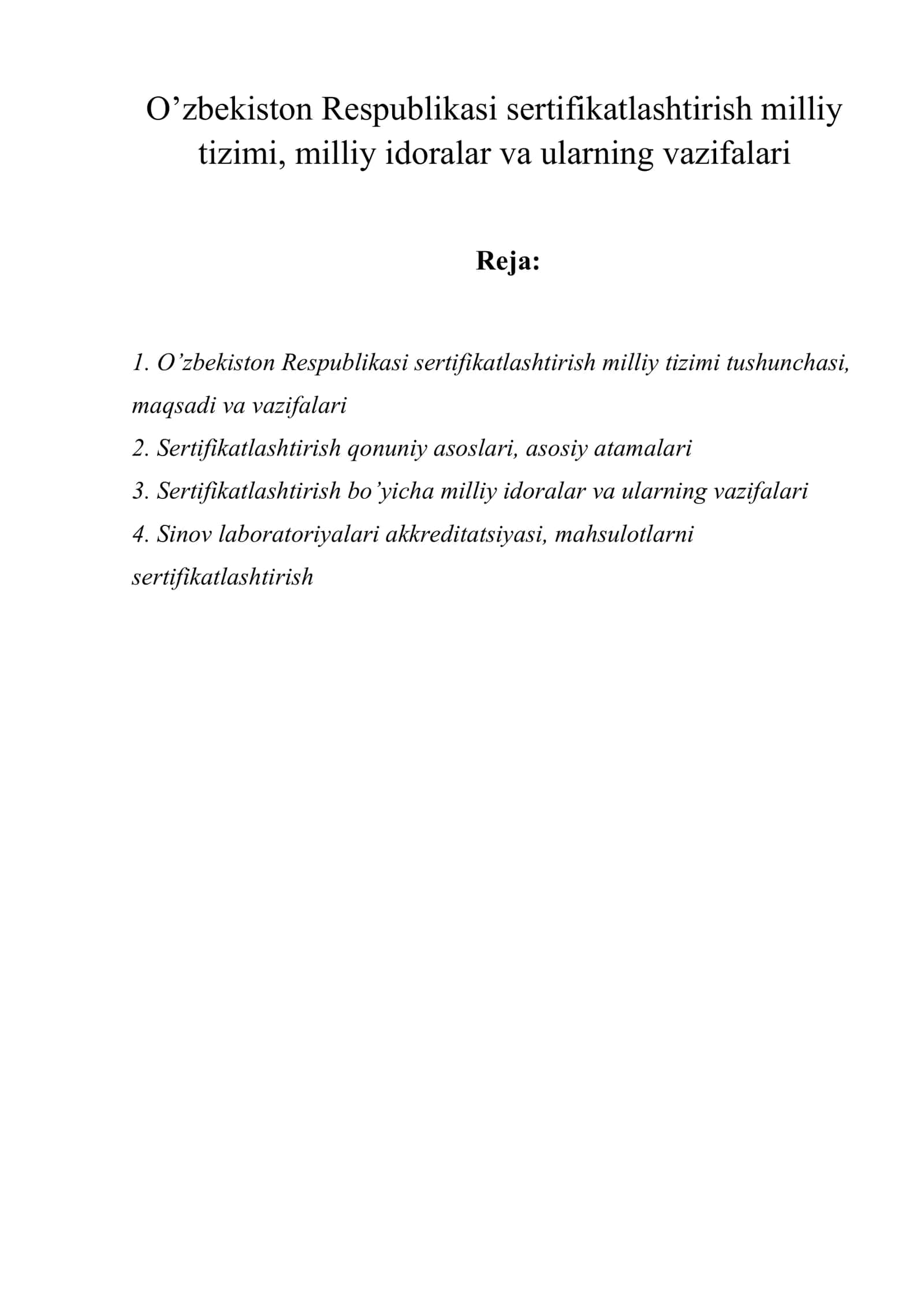 O’zbekiston Respublikasi sertifikatlashtirish milliy tizimi, milliy idoralar va ularning vazifalari