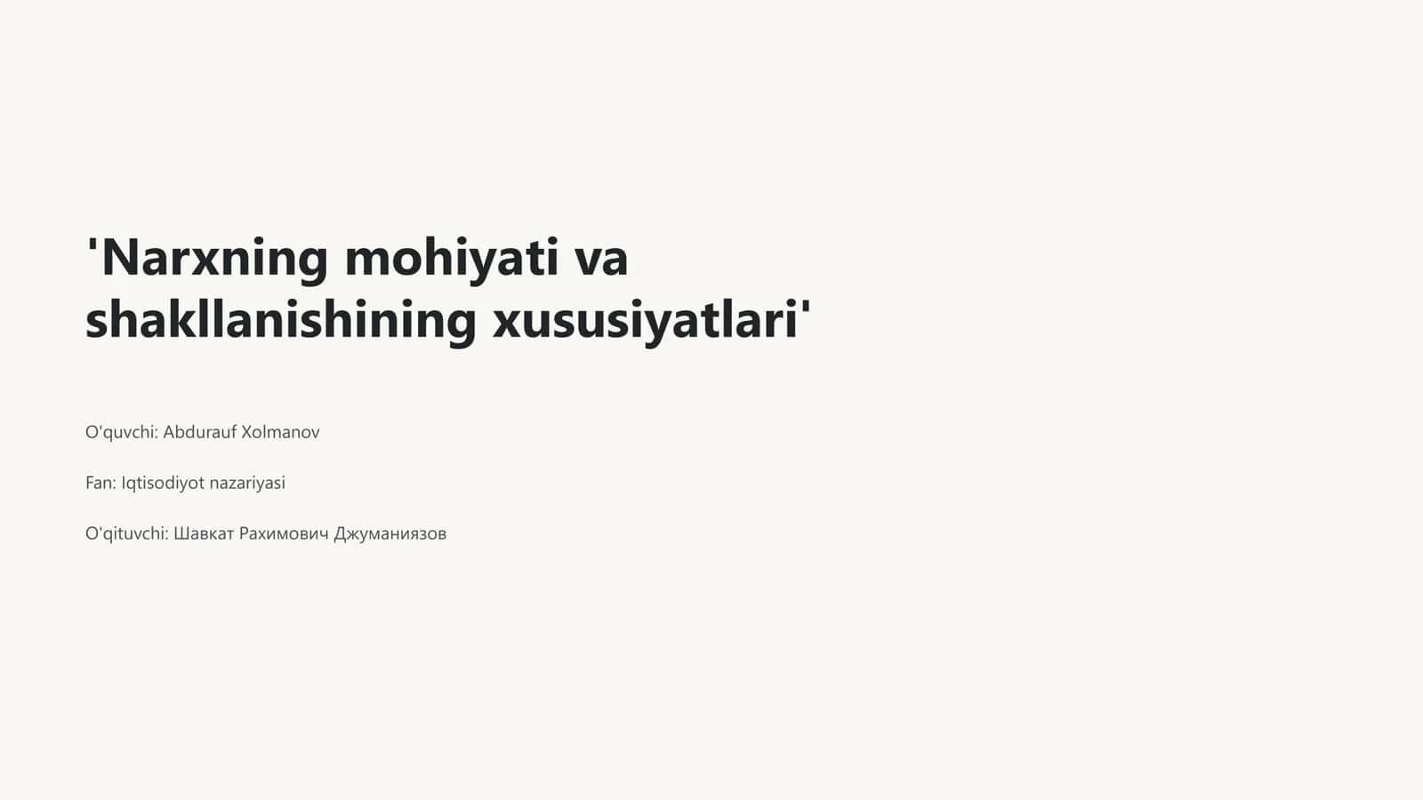 Narxning mohiyati va shakllanishining xususiyatlari