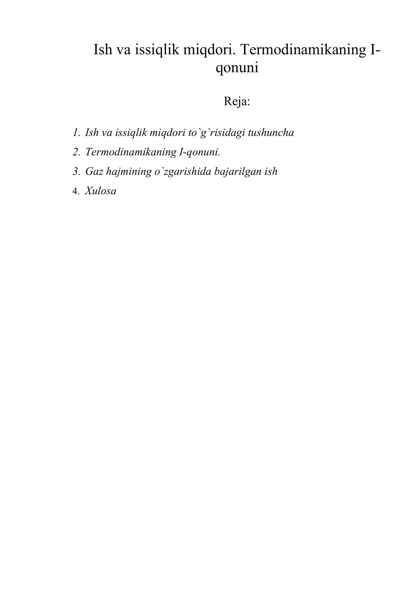 Ish va issiqlik miqdori. Termodinamikaning I-qonuni