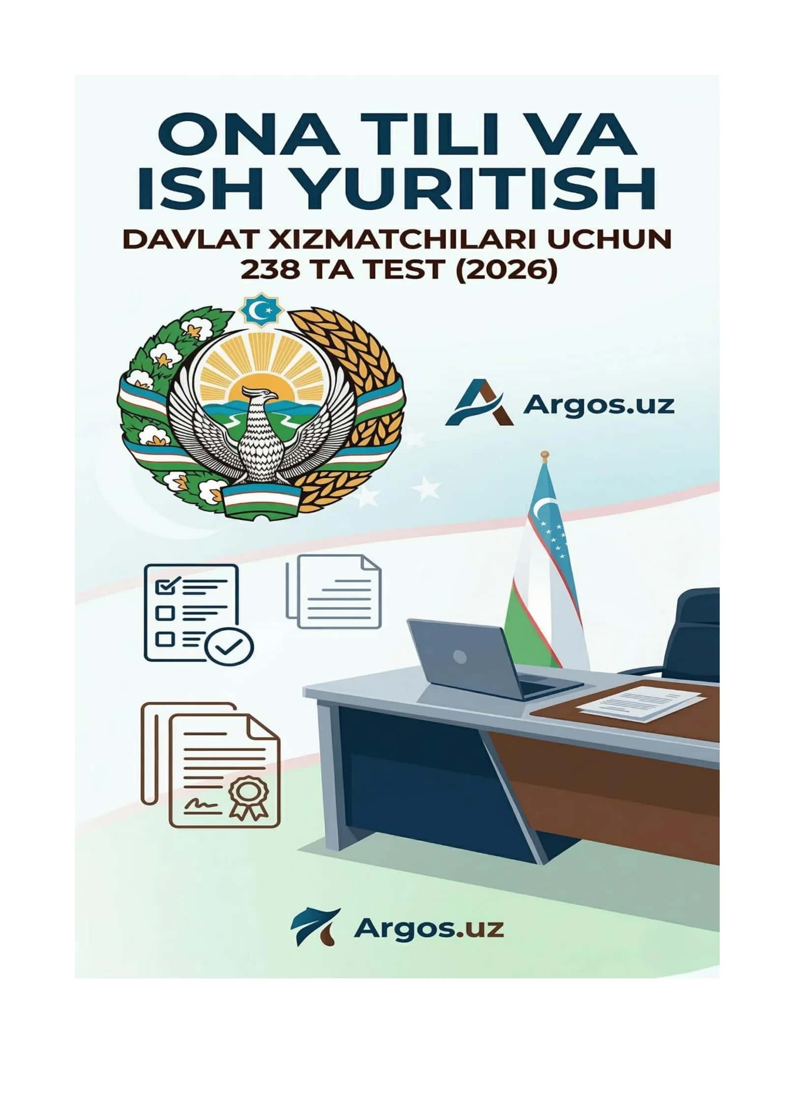 Davlat xizmatchilari uchun Ona tili va Ish yuritish 238 ta test 2026 (Javoblari bilan)