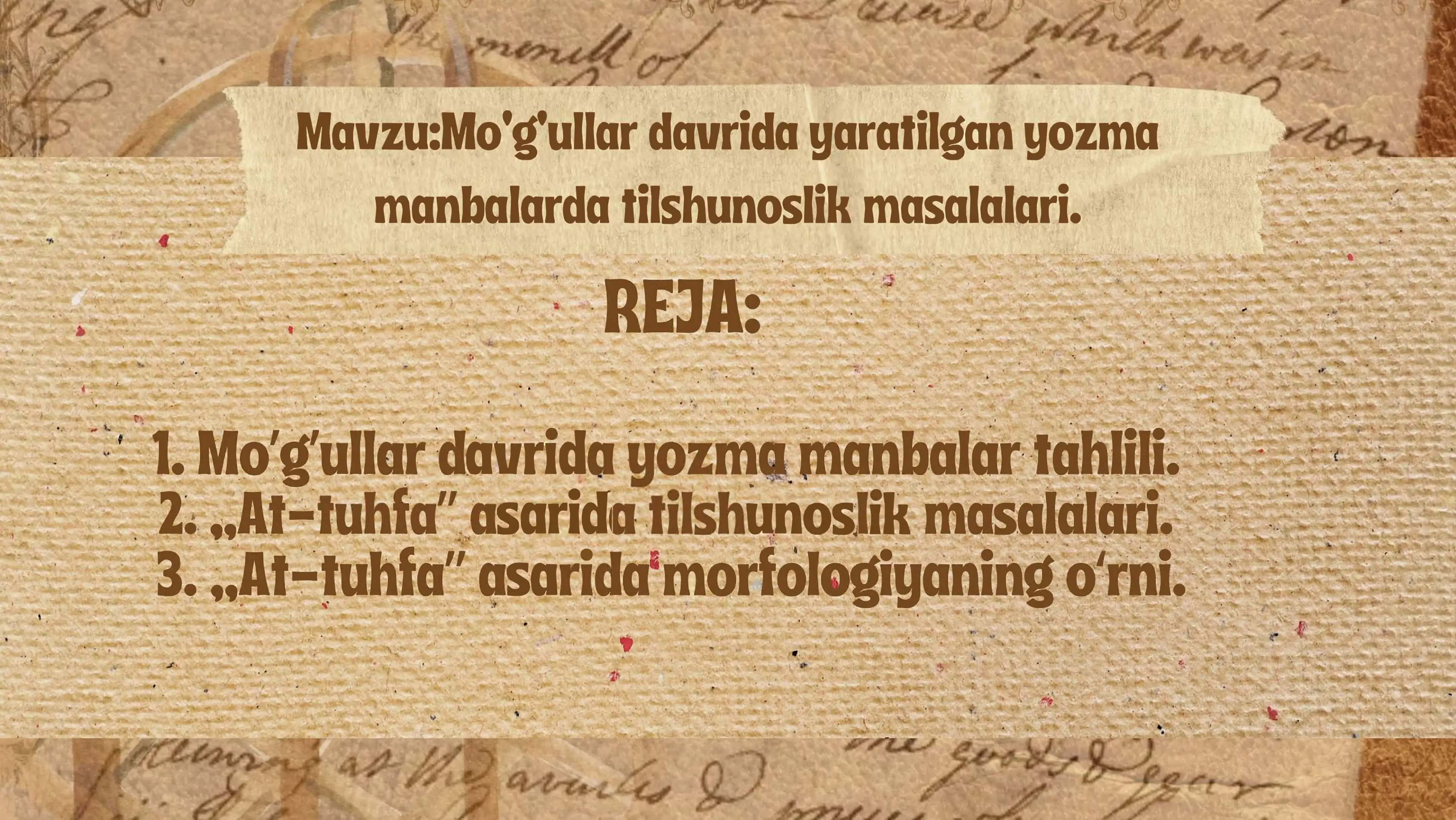 Mo'g'ullar davrida yaralilgan yozma manbalarda lilshunoslik masalalari