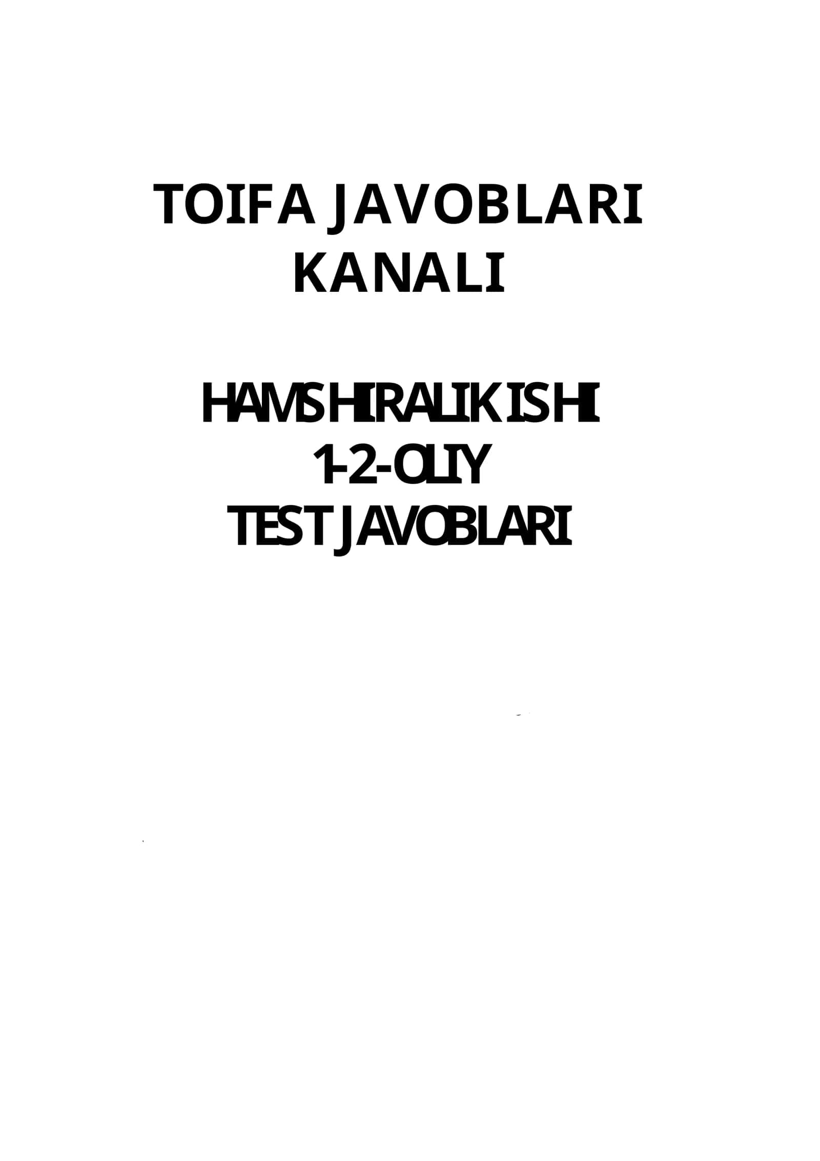 argos test javoblari. HAMSHIRA TEST JAVOBLARi