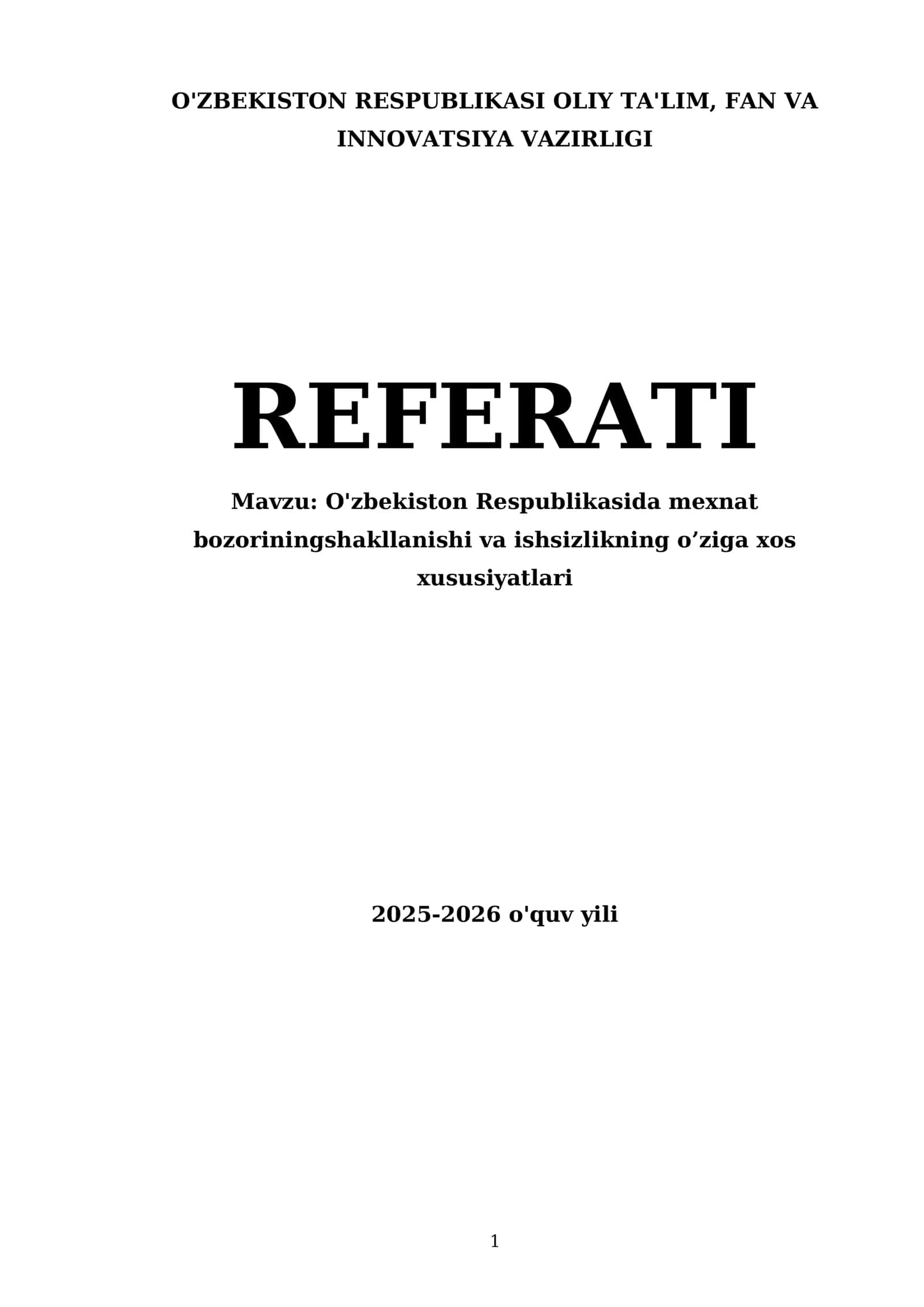O'zbekiston Respublikasida mexnat bozoriningshakllanishi va ishsizlikning o’ziga xos xususiyatlari