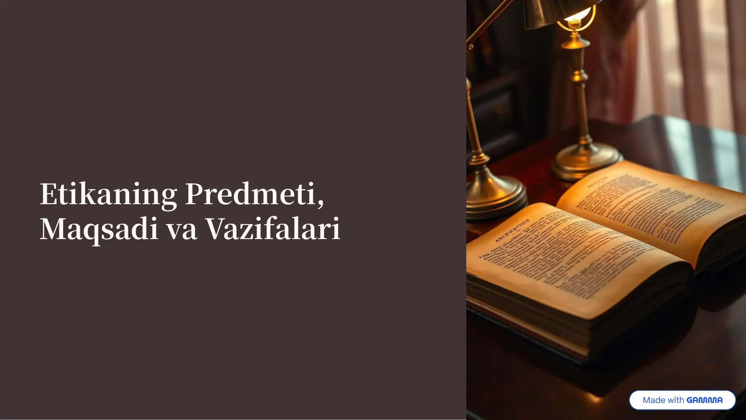 Etikaning Predmeti, Maqsadi va Vazifalari