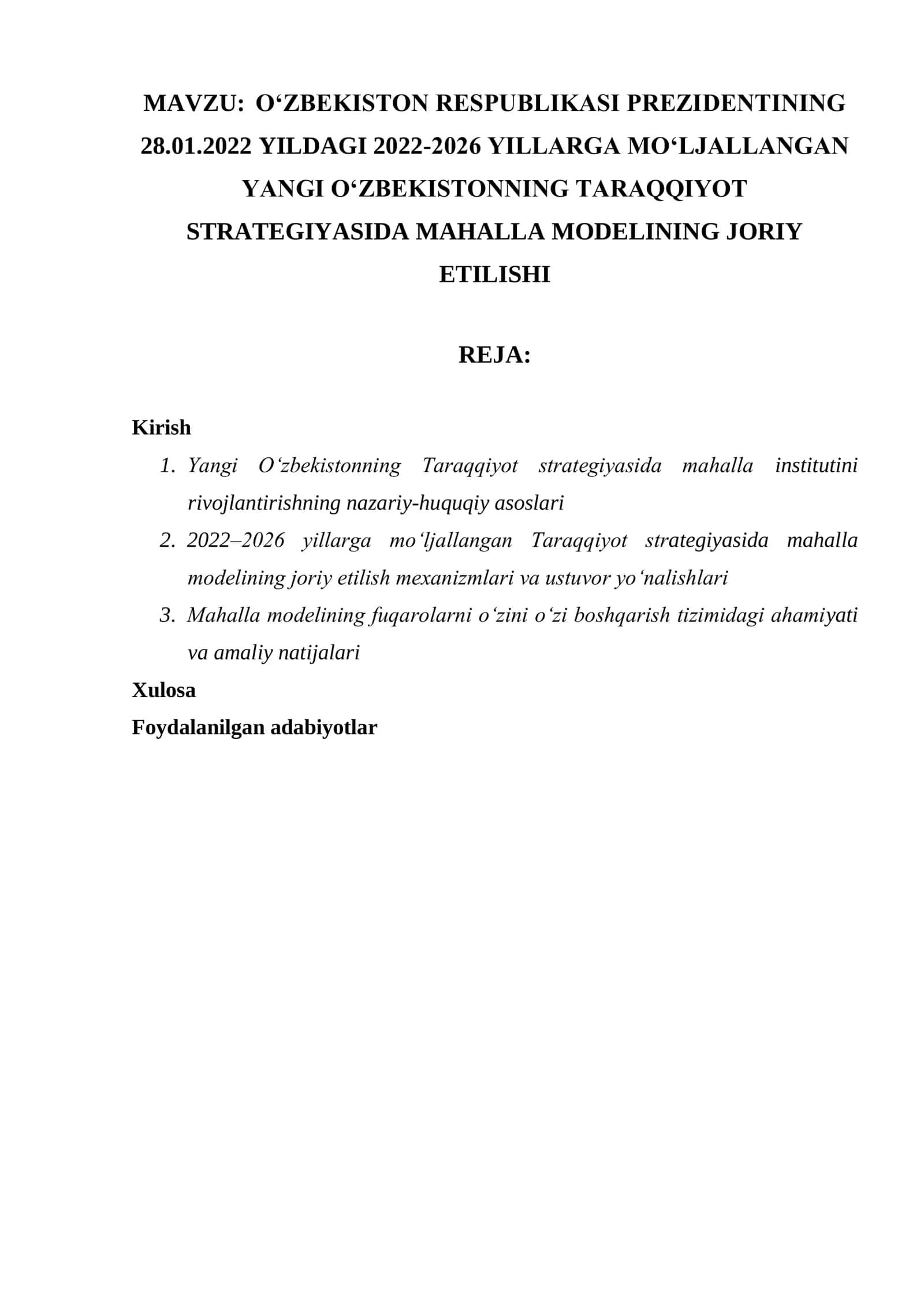 OʻZBEKISTON RESPUBLIKASI PREZIDENTINING 28.01.2022 YILDAGI 2022-2026 YILLARGA MOʻLJALLANGAN YANGI OʻZBEKISTONNING TARAQQIYOT STRATEGIYASIDA MAHALLA MODELINING JORIY ETILISHI