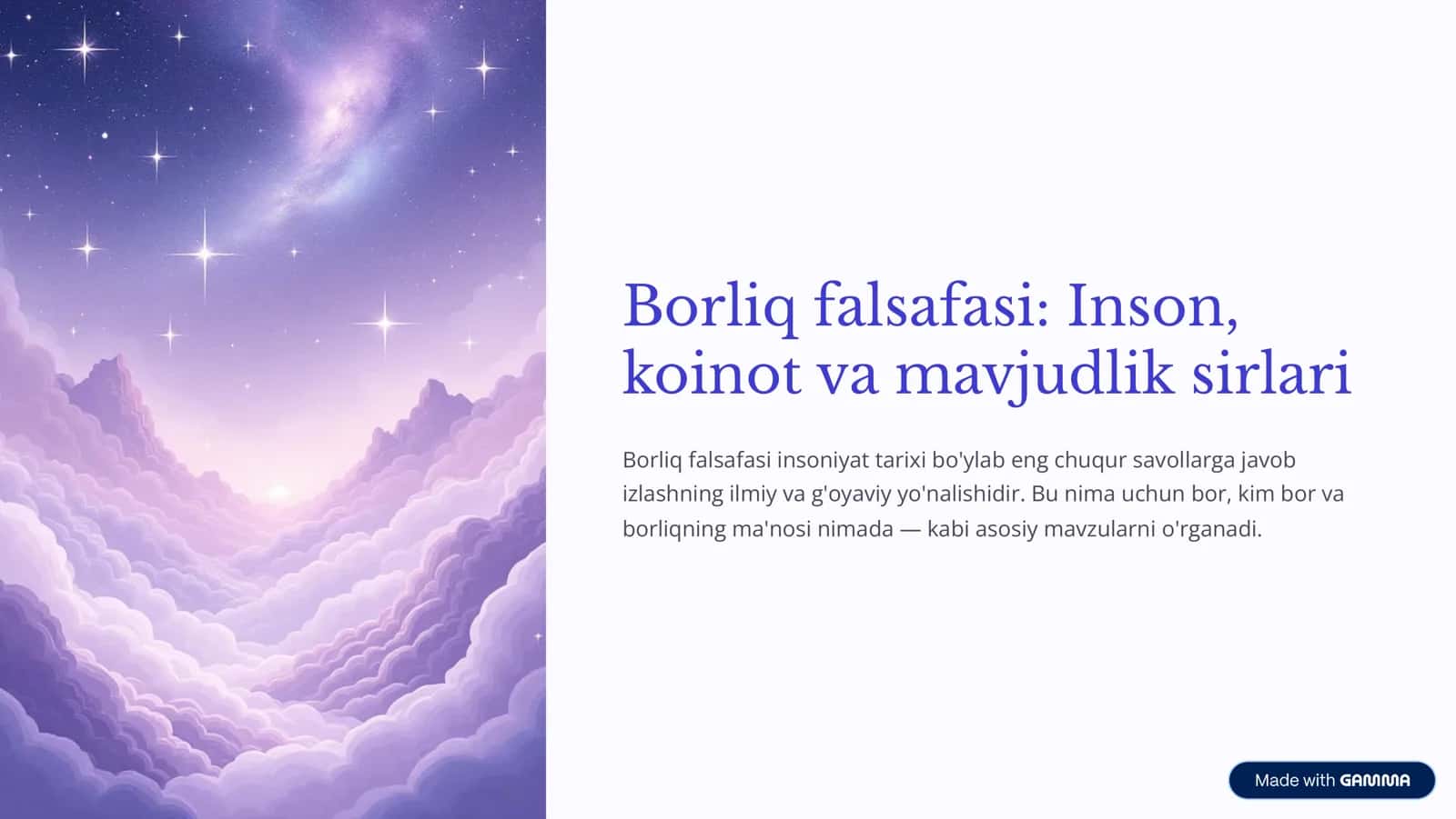 Borliq falsafasi: Inson, koinot va mavjudlik sirlari
