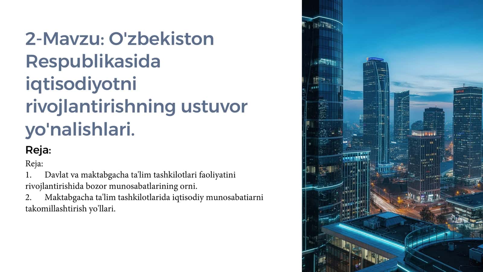 Iqtisodiyotni rivojlantirishning ustuvor yo'nalishlari
