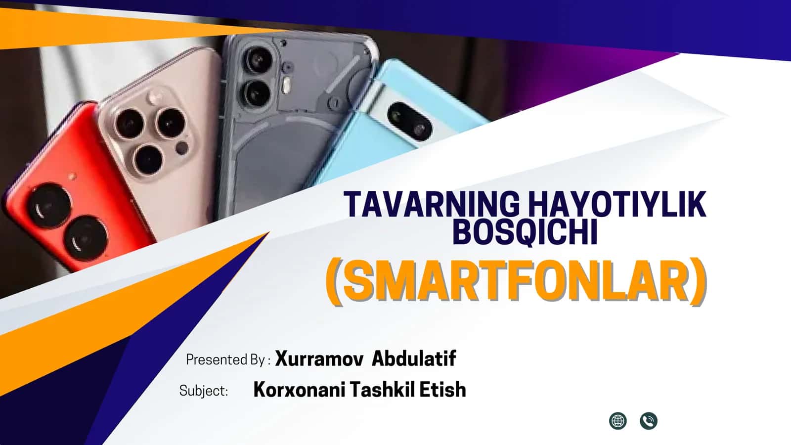 TAVARNING HAYOTIYLIK bosqichi smartfonlar misolida