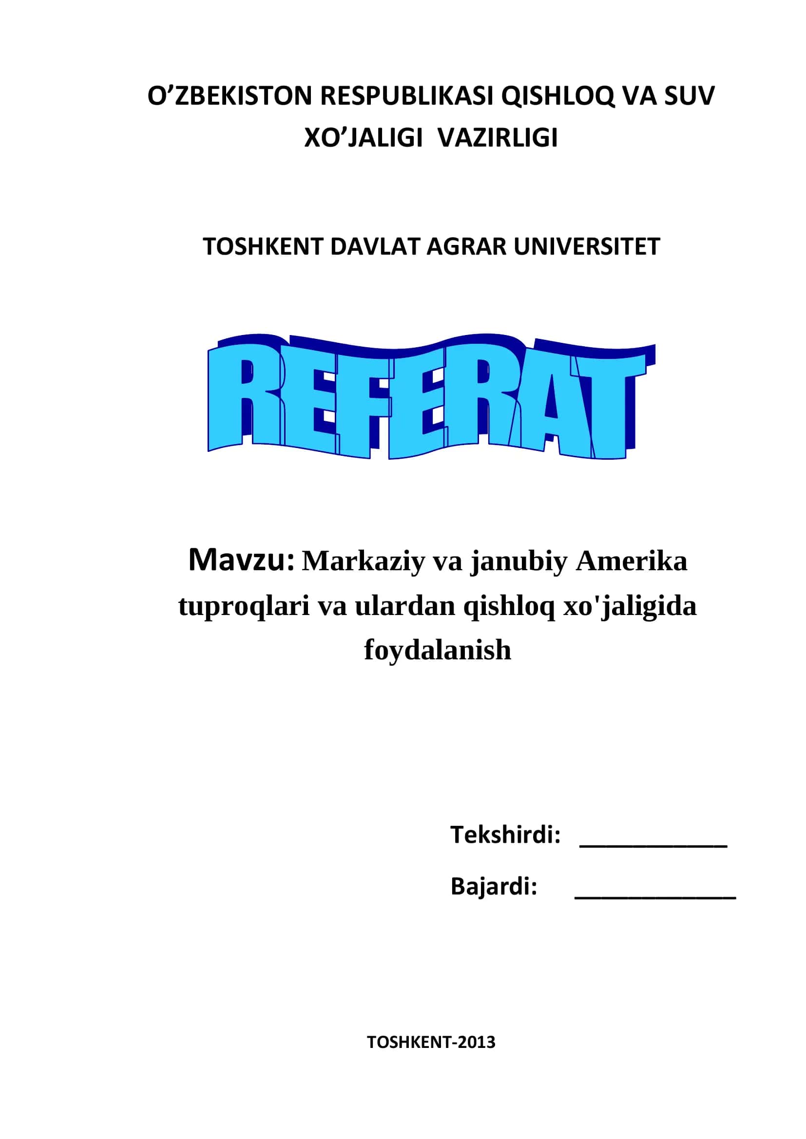 Markaziy va janubiy Amerika tuproqlari va ulardan qishloq xo'jaligida foydalanish