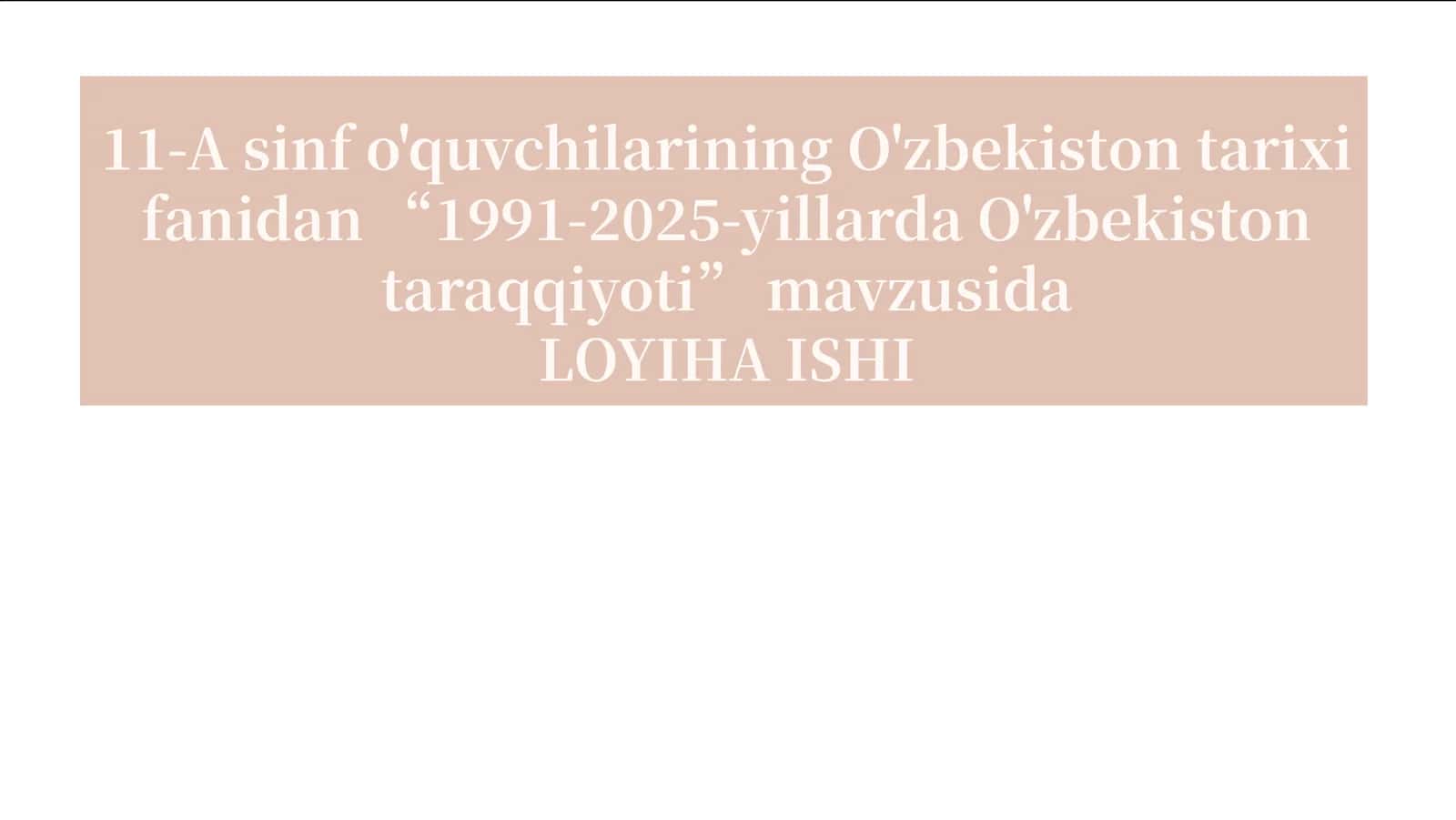 O'zbekiston tarixi fanidagi Taraqqiyot