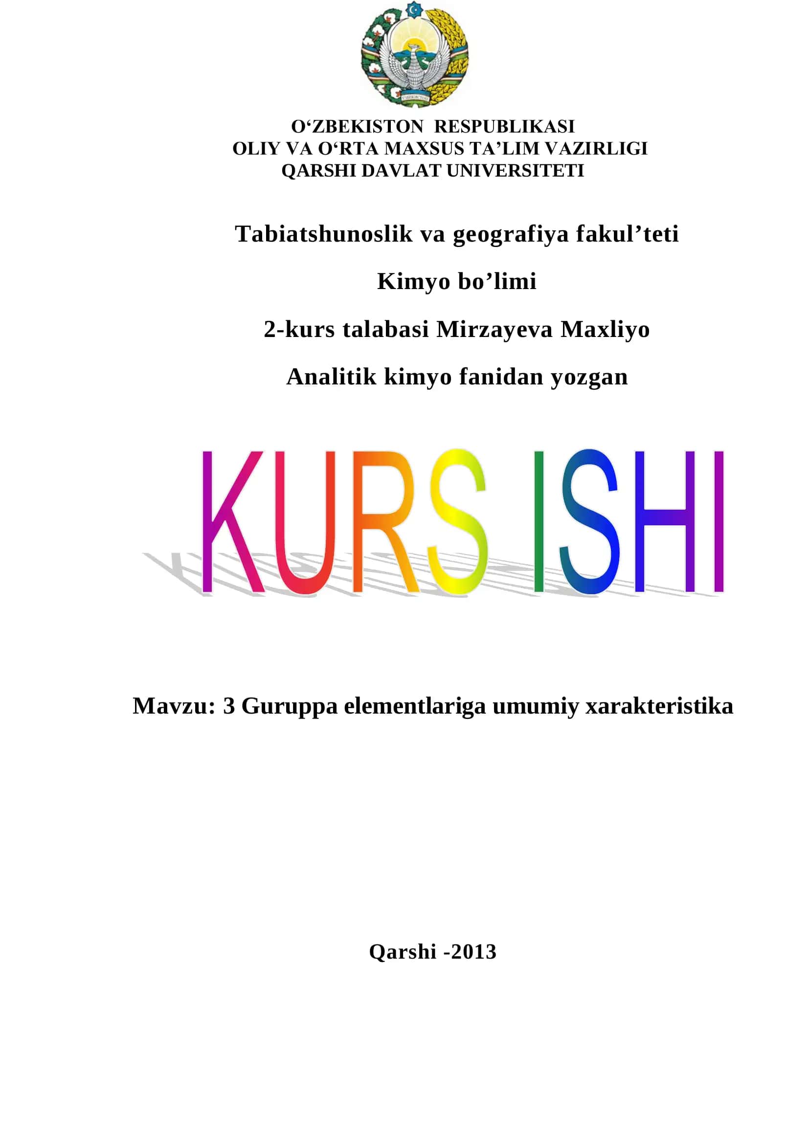 3 Guruppa elementlariga umumiy xarakteristika