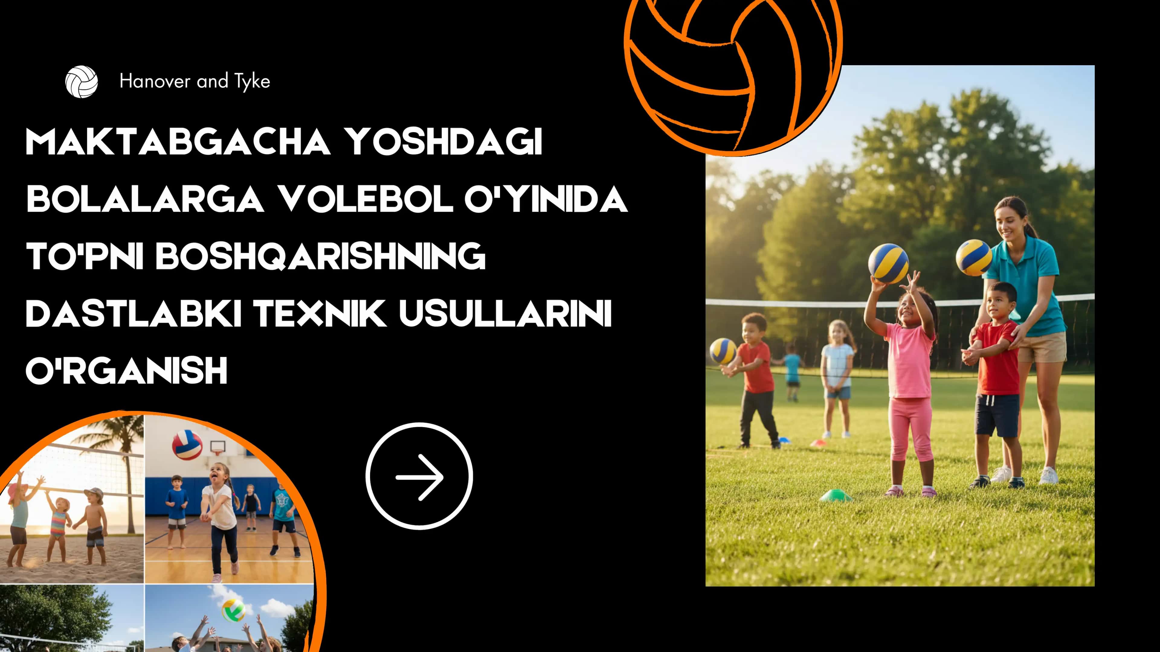 Maktabgacha yoshdagi bolalarga volebol o'yinida to'pni boshqarish
