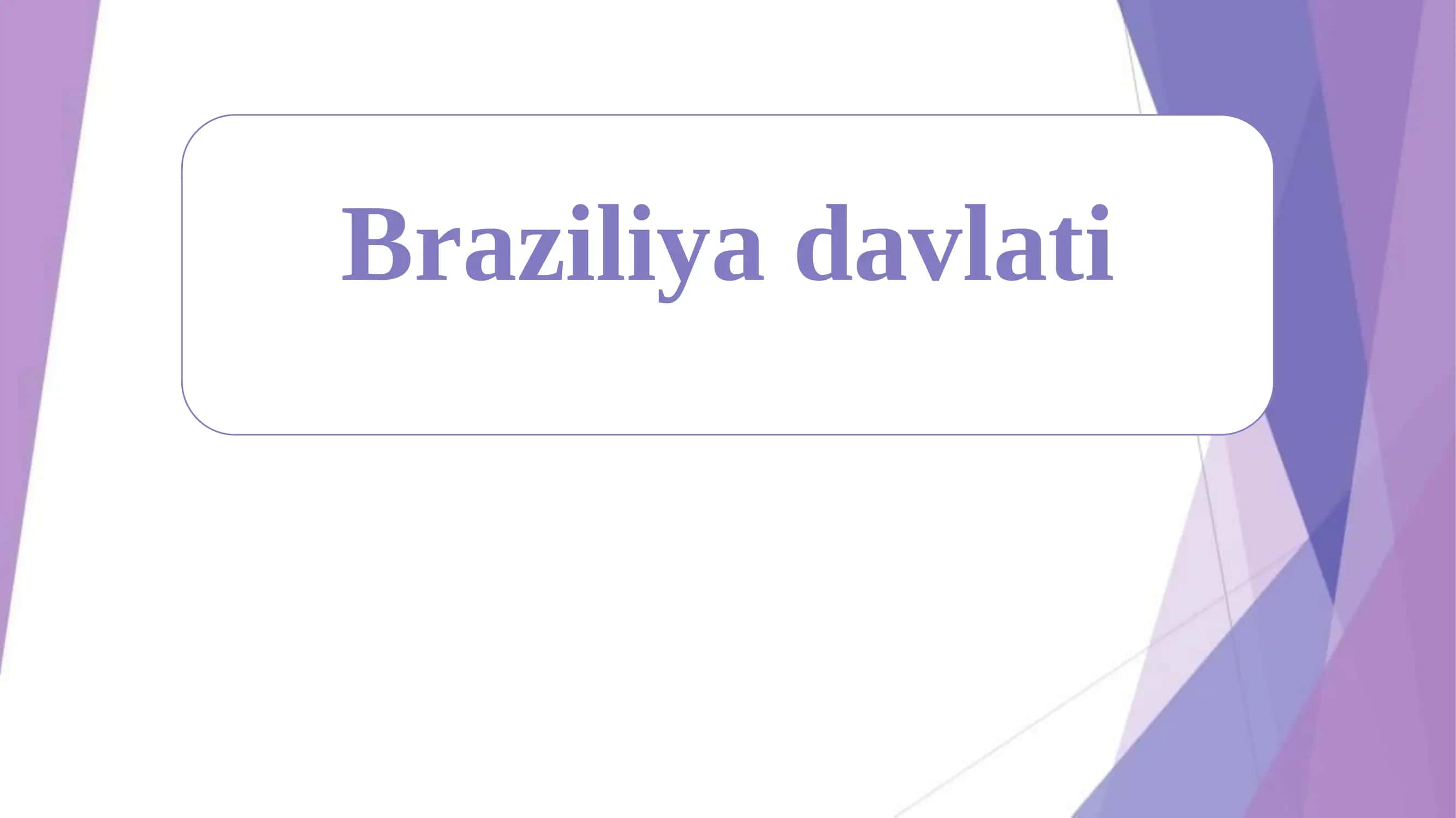 Braziliya davlati