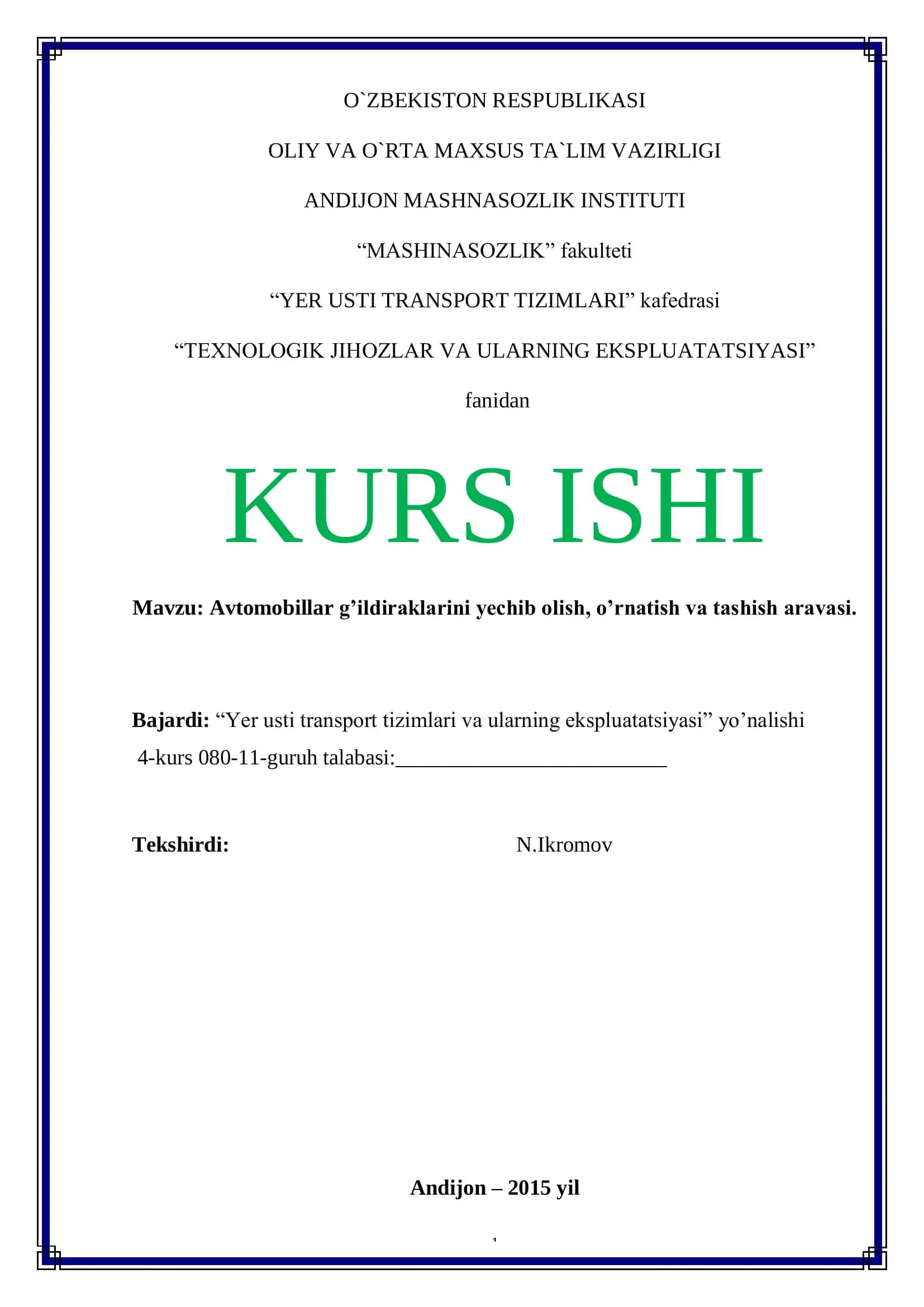 YER USTI TRANSPORT TIZIMLARI KURS ISHI