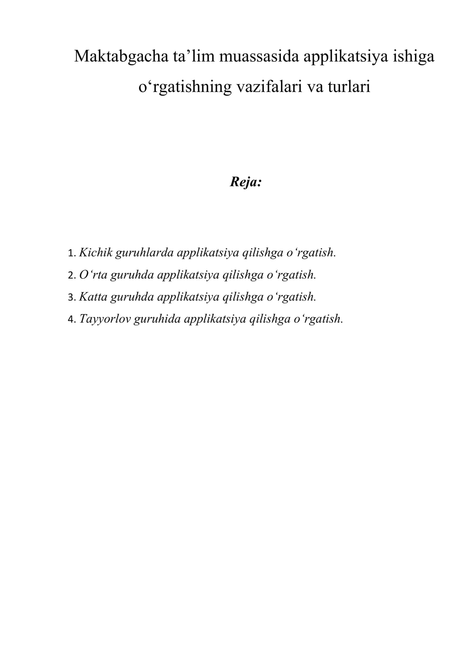 Maktabgacha ta’lim muassasida applikatsiya ishiga o‘rgatishning vazifalari va turlari