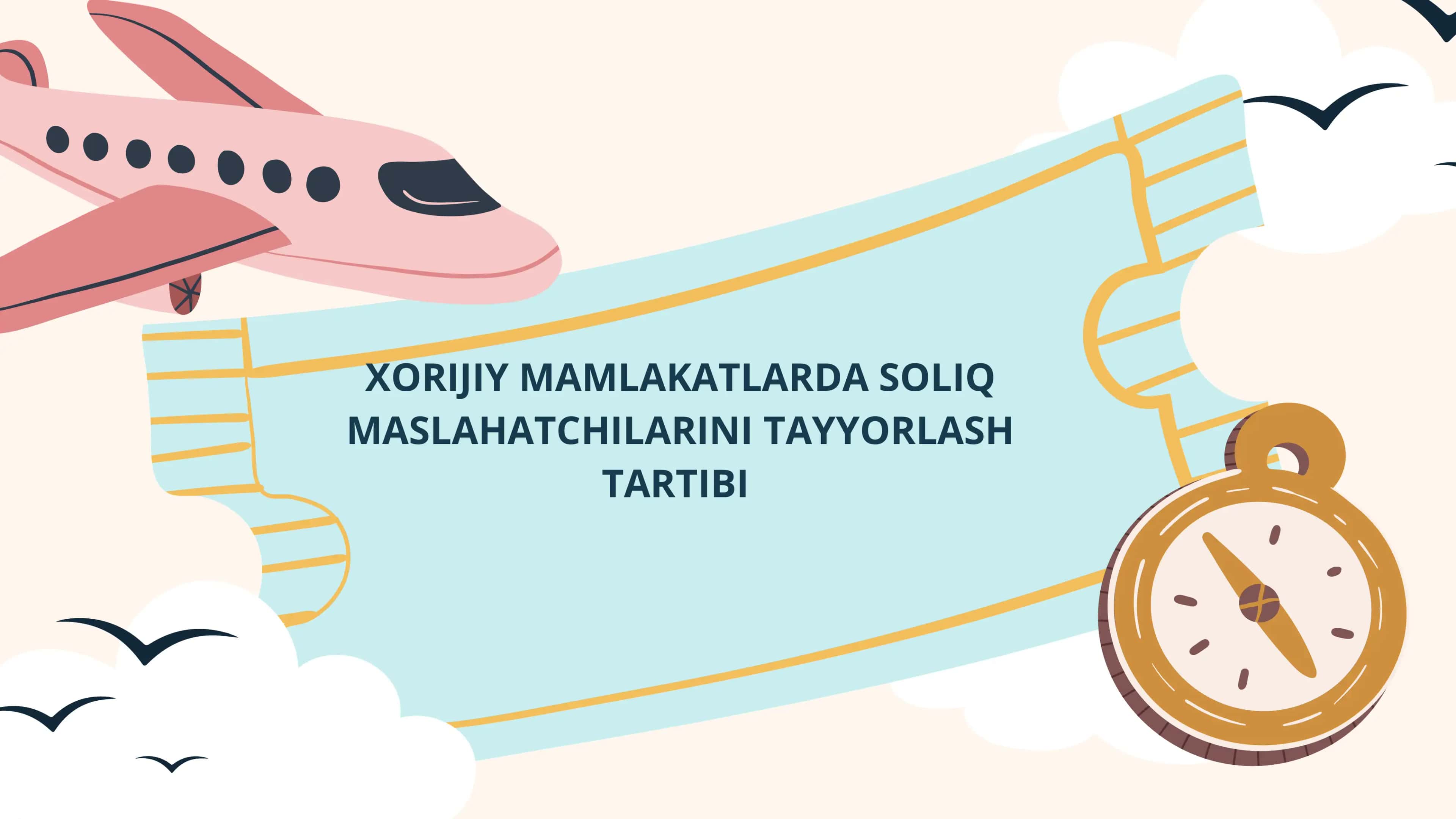 XORIJIY MAMLAKATLARDA SOLIQ MASLAHATCHILARINI TAYYORLASH TARTIBI