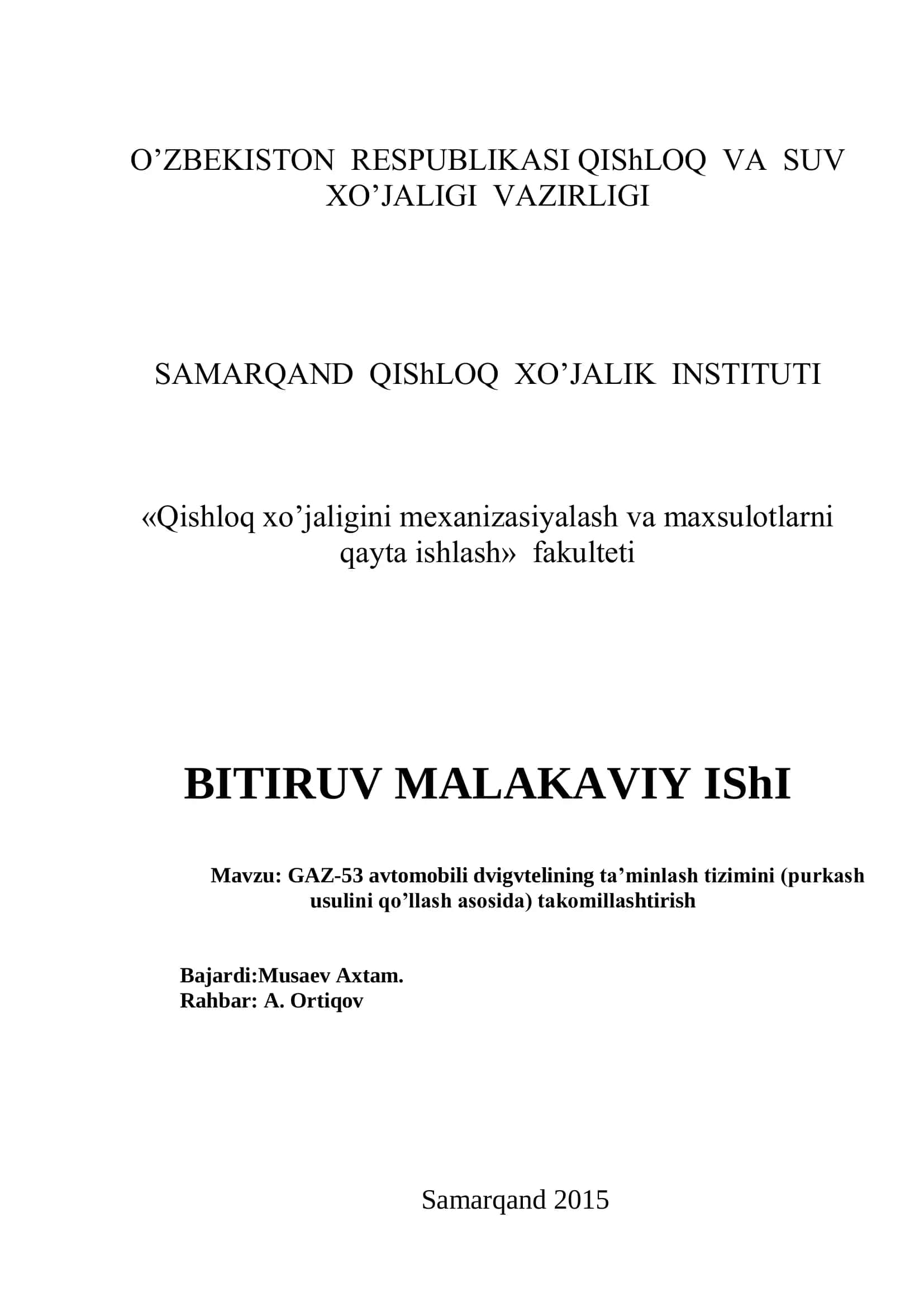 GAZ-53 avtomobili dvigvtelining ta’minlash tizimini (purkash usulini qo’llash asosida) takomillashtirish