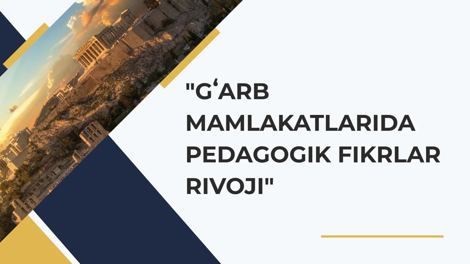 g'arb mamlakatlarida pedagogik fikrlar rivoji