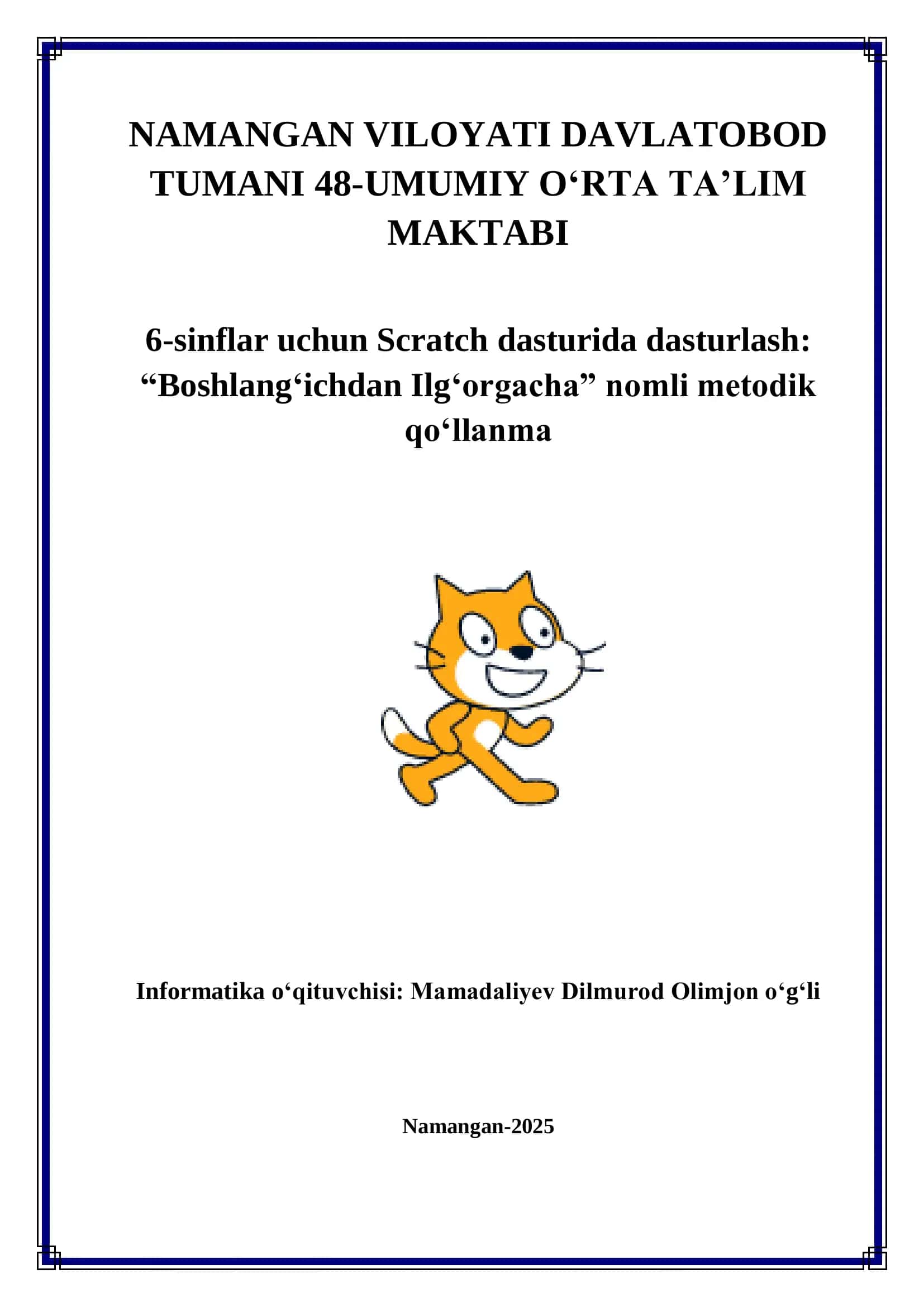 Metodik qo'llanma. Scratch dasturini to'liq o'rganish.
