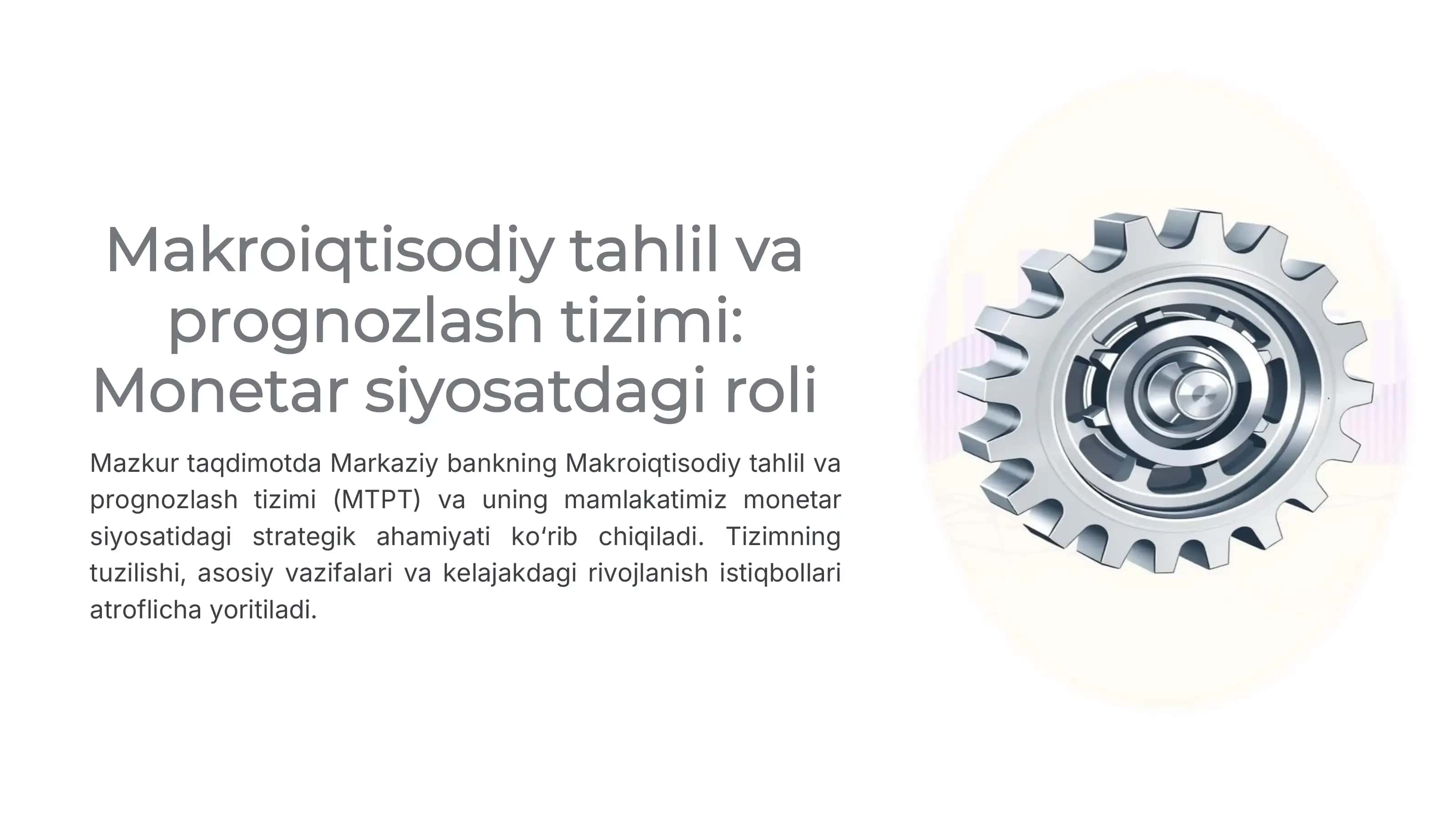 Makroiqtisodiy tahlil va prognozlash tizimining Monetar siyosatdagi roli