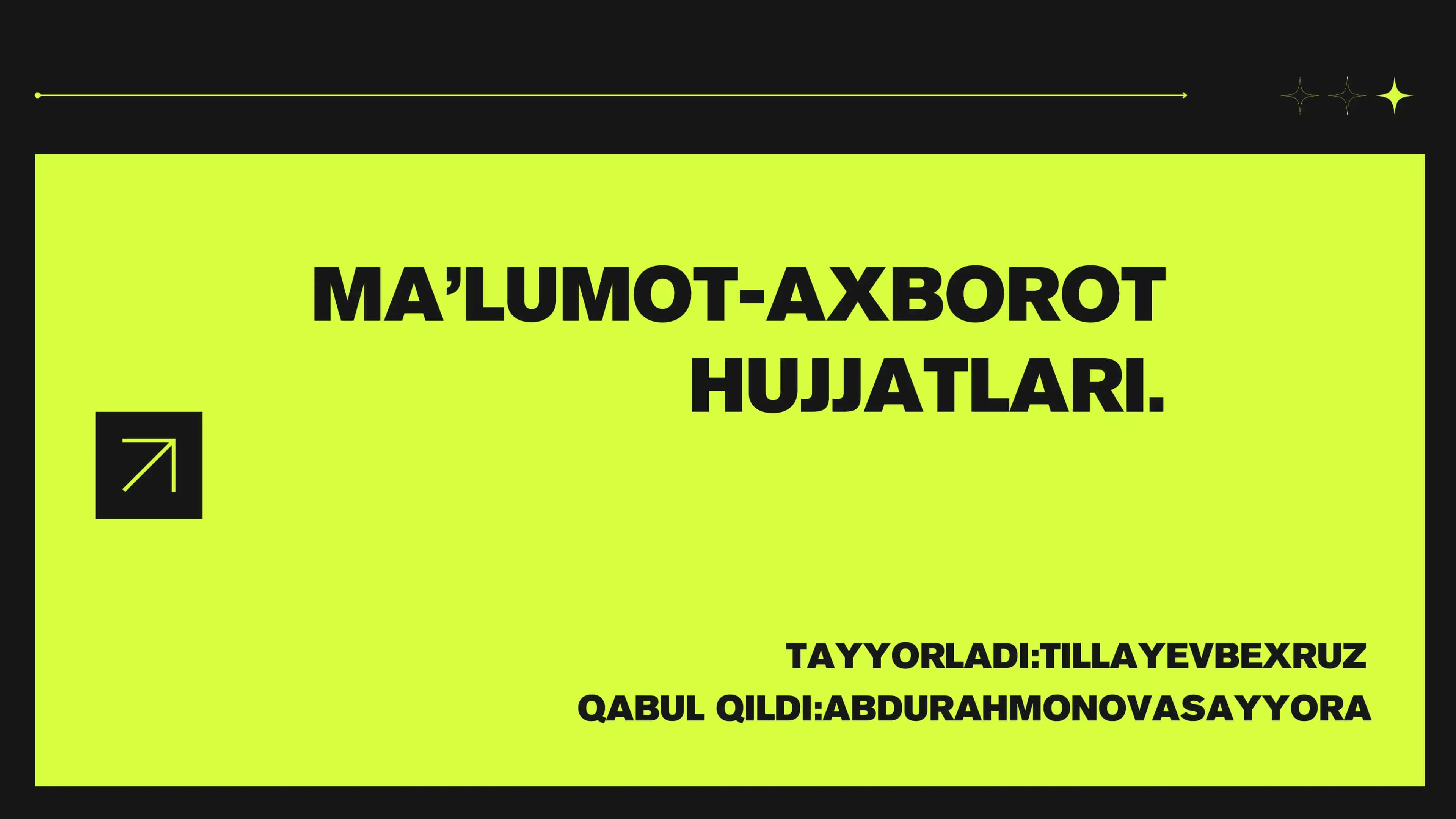 MA’LUMOT-AXBOROT HUJJATLARI TUSHUNCHASI