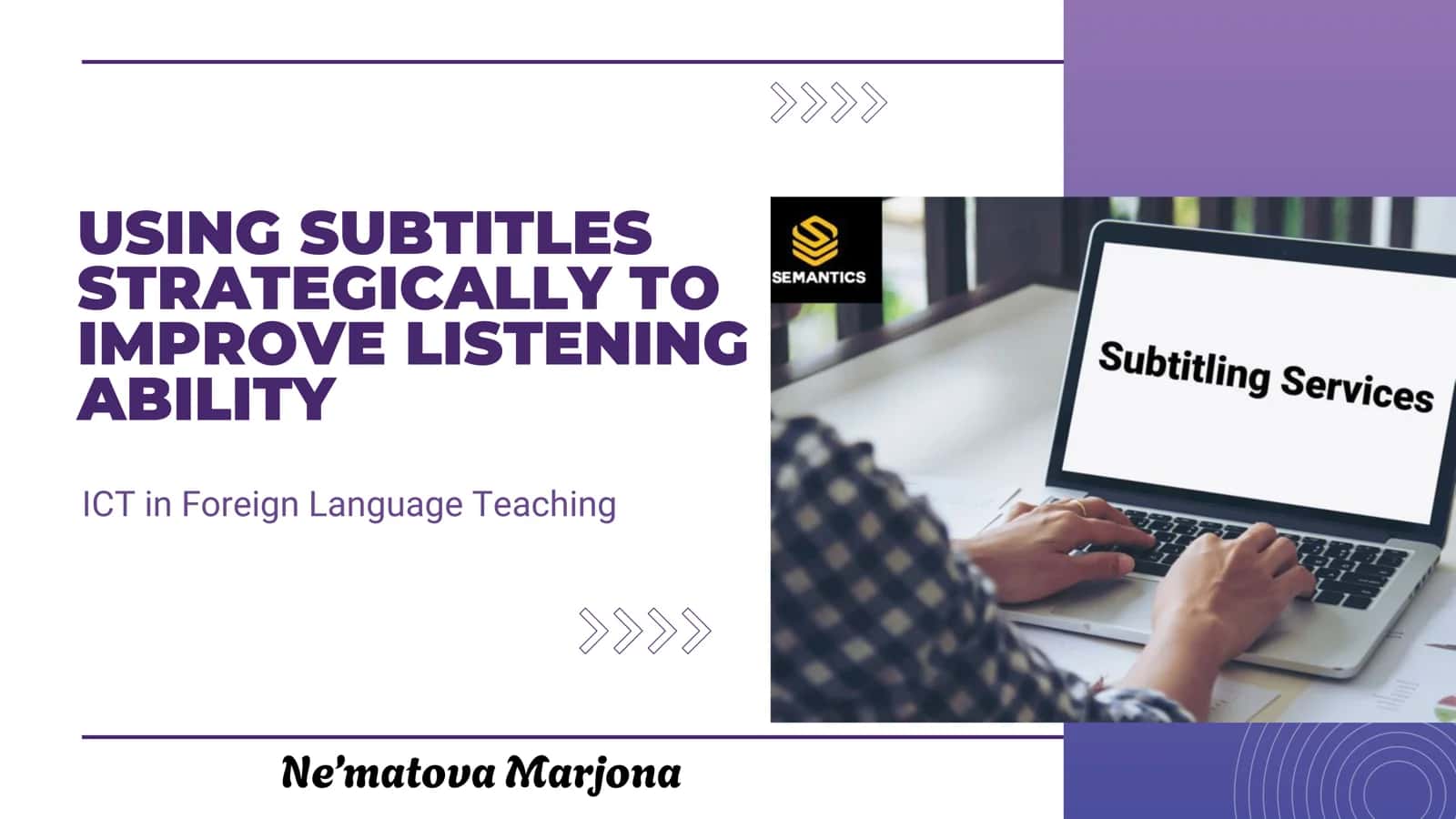 Using Subtitles to Improve Listening Ability
