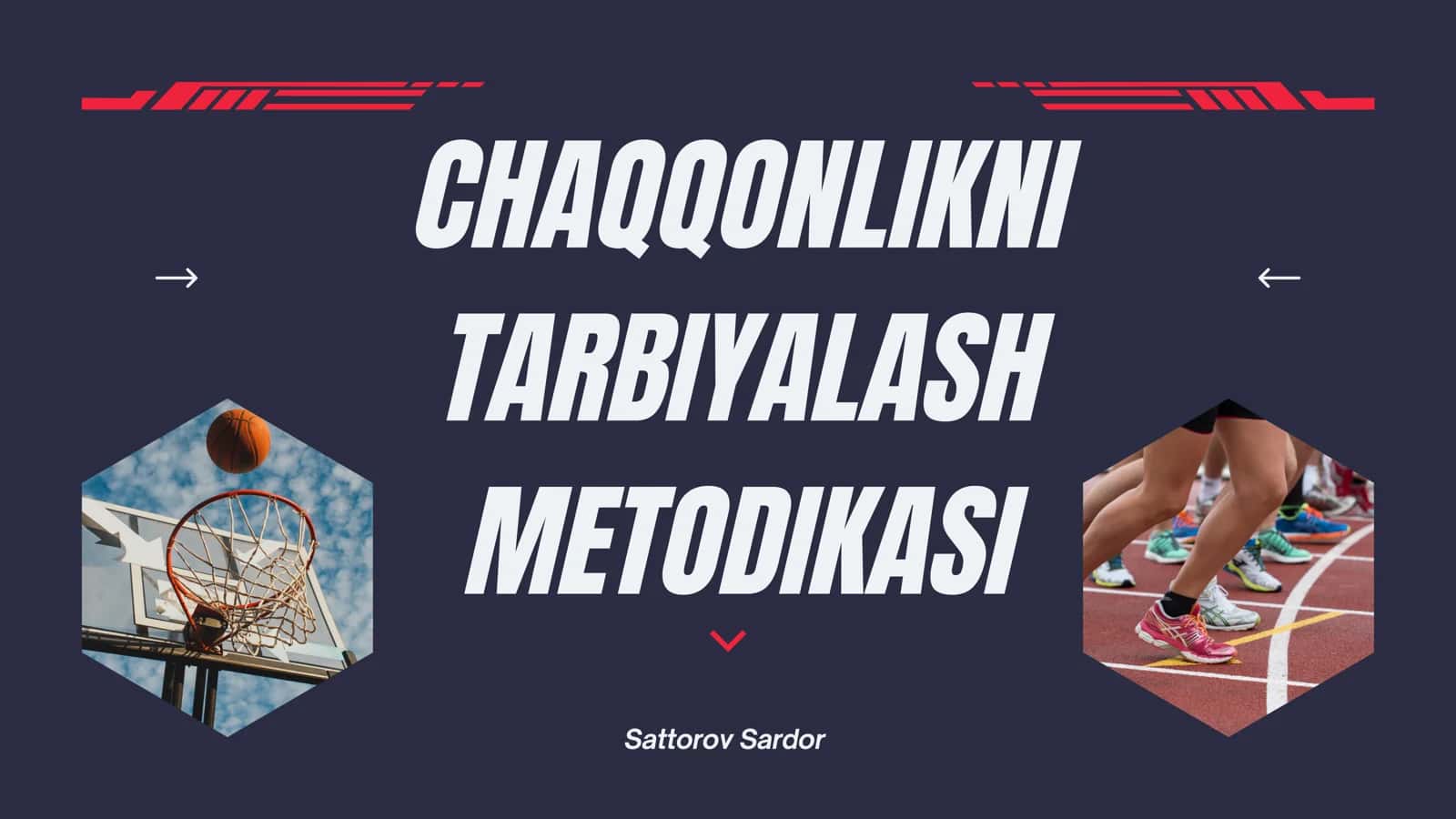 CHAQQONLIKNI TARBIYALASH METODIKASI